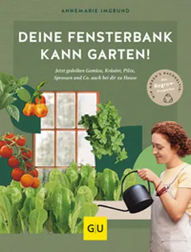 Imgrund |  Deine Fensterbank kann Garten! | Buch |  Sack Fachmedien