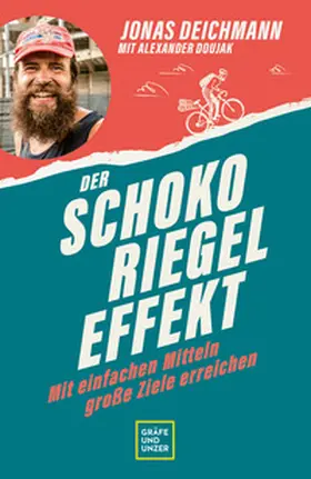 Deichmann / Doujak / Meschede |  Der Schokoriegel-Effekt | Buch |  Sack Fachmedien