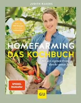 Rakers |  Homefarming: Das Kochbuch | eBook | Sack Fachmedien