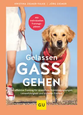Ziemer / Ziemer-Falke |  Gelassen Gassi gehen | Buch |  Sack Fachmedien