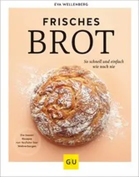 Wellenberg |  Frisches Brot | eBook | Sack Fachmedien