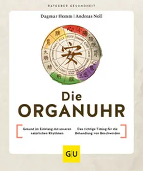Hemm / Noll |  Die Organuhr | Buch |  Sack Fachmedien