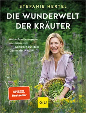 Hertel |  Die Wunderwelt der Kräuter | Buch |  Sack Fachmedien