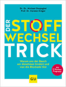 Krüger / Despeghel | Der Stoffwechsel-Trick | Buch | 978-3-8338-9042-0 | sack.de