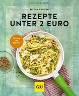 Matthaei |  Rezepte unter 2 Euro | eBook | Sack Fachmedien