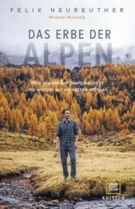Neureuther |  Das Erbe der Alpen | eBook | Sack Fachmedien