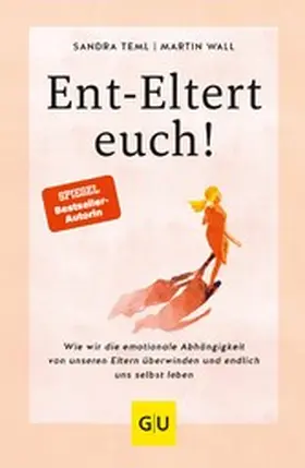 Teml / Wall | Ent-Eltert euch! | E-Book | www.sack.de