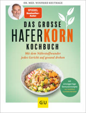Keuthage |  Das große Haferkorn-Kochbuch | Buch |  Sack Fachmedien