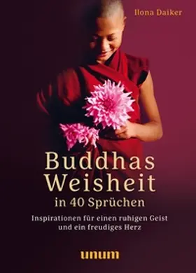 Daiker |  Buddhas Weisheit in 40 Sprüchen | eBook | Sack Fachmedien