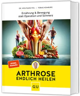 Feil / Homburg |  Arthrose endlich heilen | Buch |  Sack Fachmedien
