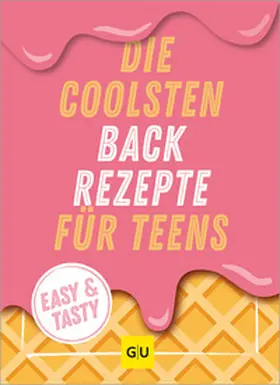  Die coolsten Backrezepte für Teens | Buch |  Sack Fachmedien