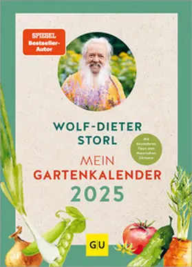 Storl |  Mein Gartenkalender 2025 | Buch |  Sack Fachmedien