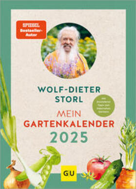 Storl | Mein Gartenkalender 2025 | Buch | 978-3-8338-9244-8 | sack.de