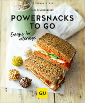 Pfannebecker |  Powersnacks to go | Buch |  Sack Fachmedien