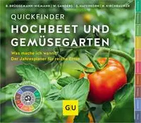 Kirchbaumer / Ganders / Brüggemann-Niemann |  Quickfinder Hochbeet und Gemüsegarten | eBook | Sack Fachmedien