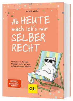 Abidi |  Ab heute mach ich's mir selber recht | Buch |  Sack Fachmedien