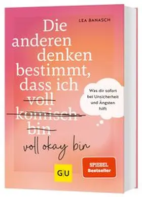 Banasch |  Die anderen denken bestimmt, dass ich voll (komisch) okay bin | Buch |  Sack Fachmedien