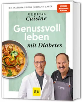 Lafer / Riedl |  Medical Cuisine - Genussvoll leben mit Diabetes | Buch |  Sack Fachmedien