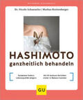 Schaenzler / Breitenberger |  Hashimoto ganzheitlich behandeln | Buch |  Sack Fachmedien