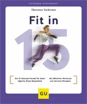 Tschirner |  Fit in 15 | eBook | Sack Fachmedien