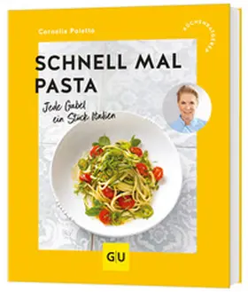Poletto |  Schnell mal Pasta | Buch |  Sack Fachmedien