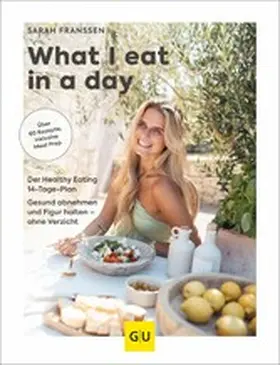 Franssen |  What I eat in a day | eBook | Sack Fachmedien