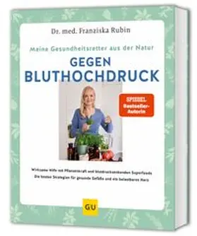Rubin |  Meine Gesundheitsretter aus der Natur gegen Bluthochdruck | Buch |  Sack Fachmedien