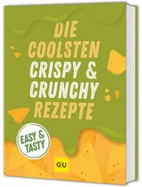 Die coolsten Crispy- und Crunchy-Rezepte | Buch | 978-3-8338-9731-3 | www.sack.de