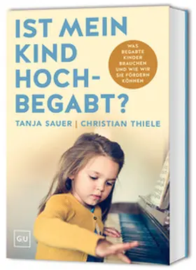 Sauer / Thiele |  Ist mein Kind hochbegabt? | Buch |  Sack Fachmedien
