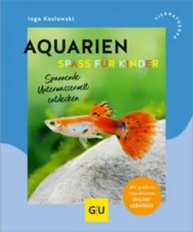 Koslowski | Aquarien - Spaß für Kinder | E-Book | www.sack.de