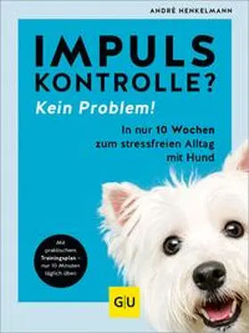 Henkelmann |  Impulskontrolle? Kein Problem! | eBook | Sack Fachmedien