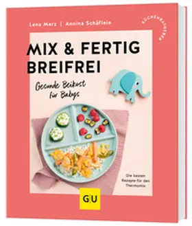 Merz / Schäflein |  Mix & Fertig breifrei | Buch |  Sack Fachmedien