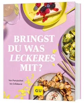 Bringst Du was Leckeres mit? | Buch | 978-3-8338-9836-5 | www.sack.de