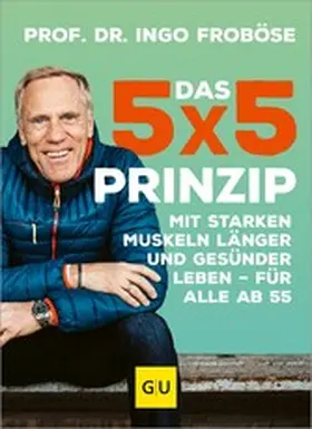 Froböse | Das 5x5-Prinzip | E-Book | www.sack.de