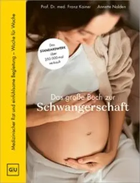 Kainer / Nolden |  Das große Buch zur Schwangerschaft | eBook | Sack Fachmedien