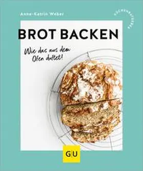 Weber |  Brot backen | eBook | Sack Fachmedien