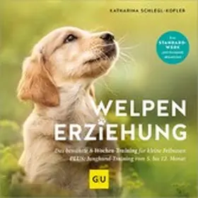 Schlegl-Kofler |  Welpen-Erziehung | eBook | Sack Fachmedien
