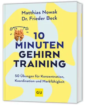 Nowak / Beck |  10-Minuten-Gehirntraining | Buch |  Sack Fachmedien