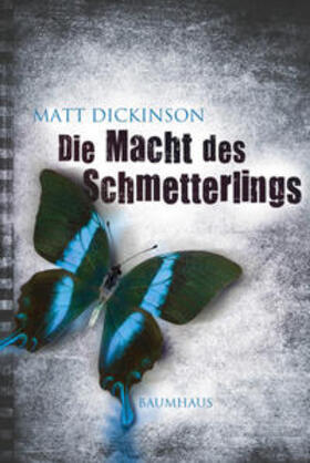 Dickinson |  Die Macht des Schmetterlings | Buch |  Sack Fachmedien