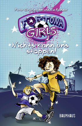 Großmann / Künzer |  Fortuna Girls 02 Nichts kann uns stoppen! | Buch |  Sack Fachmedien