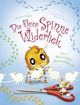 Amft / Neudert |  Die kleine Spinne Widerlich: Mein Bauernhof-Mitmachbuch | Buch |  Sack Fachmedien