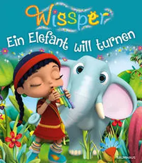 Neudert |  Wissper - Ein Elefant will turnen | Buch |  Sack Fachmedien