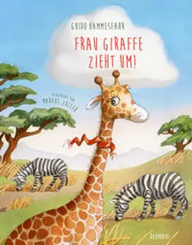 Hammesfahr |  Frau Giraffe zieht um! | Buch |  Sack Fachmedien