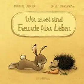 Engler | Wir zwei sind Freunde fürs Leben (Mini-Ausgabe) | Buch | 978-3-8339-0577-3 | www.sack.de