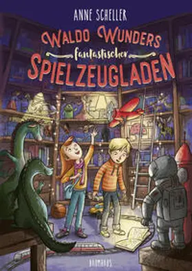 Scheller | Waldo Wunders fantastischer Spielzeugladen | Buch | 978-3-8339-0595-7 | www.sack.de