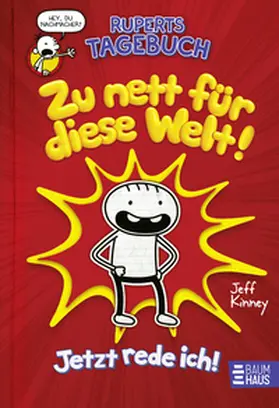 Kinney |  Ruperts Tagebuch - Zu nett für diese Welt! | Buch |  Sack Fachmedien