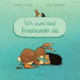 Engler |  Wir zwei sind füreinander da (Pappbilderbuch) | Buch |  Sack Fachmedien