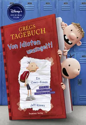 Kinney |  Gregs Tagebuch - Von Idioten umzingelt! (Disney+ Sonderausgabe) | Buch |  Sack Fachmedien