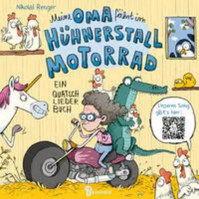 Renger |  Meine Oma fährt im Hühnerstall Motorrad | Buch |  Sack Fachmedien