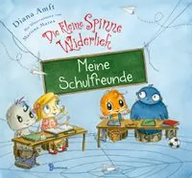 Amft |  Die kleine Spinne Widerlich - Meine Schulfreunde | Buch |  Sack Fachmedien